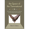 The Space of the Transnational: Feminisms and Ummah in African and Southeast Asian Writing