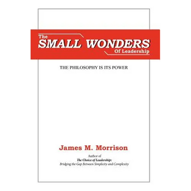 The Small Wonders of Leadership