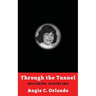Through the Tunnel: Becoming DeafBlind