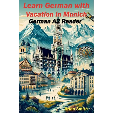 Learn German with Vacation in Munich
