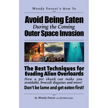 Avoid Being Eaten by Space Aliens: Funny prank book, gag gift, novelty notebook disguised as a real book, with hilarious, motivational quotes