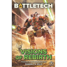 BattleTech: Visions of Rebirth (Founding of the Clans, Book Two)