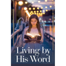 Living by His Word