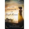 The In the Shadow of Croft Towers: A Regency Romance
