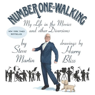 Number One Is Walking: My Life in the Movies and Other Diversions