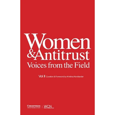 Women & Antitrust: Voices from the Field, Vol. II