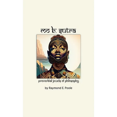 Mo B. Sutra: Proverbial Jewels of Philosophy