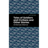 Tales of Soldiers and Civilians