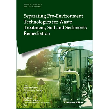 Separating Pro-Environment Technologies for Waste Treatment, Soil and Sediments Remediation