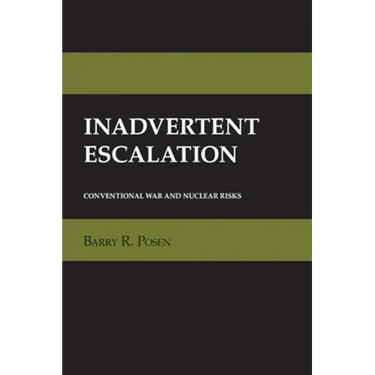 Inadvertent Escalation: Conventional War and Nuclear Risks