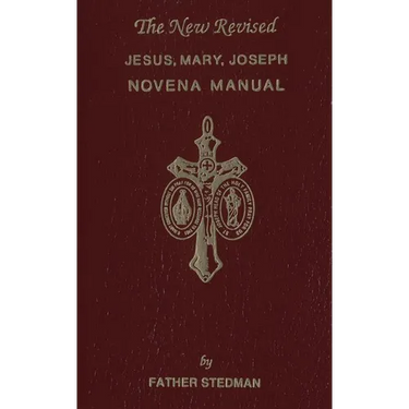 Jesus, Mary, Joseph Novena Manual