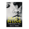 Crazy In Love: Through It All