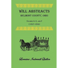 Will Abstracts, Belmont County, Ohio, Volumes D, E, and F (1827-1839)