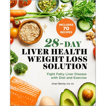 28-Day Liver Health Weight Loss Solution: Fight Fatty Liver Disease with Diet and Exercise