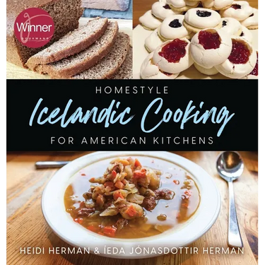 Homestyle Icelandic Cooking for American Kitchens