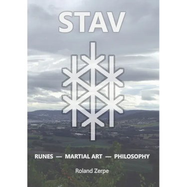 Stav: Runes, Martial Art, Philosophy