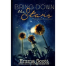 Bring Down the Stars