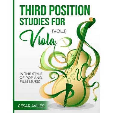 Third Position Studies for Viola, Vol. I: In the Style of Pop and Film Music