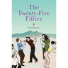 The Twenty-Five Fifties