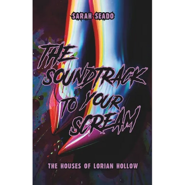 The Houses of Lorian Hollow: The Soundtrack to Your Scream