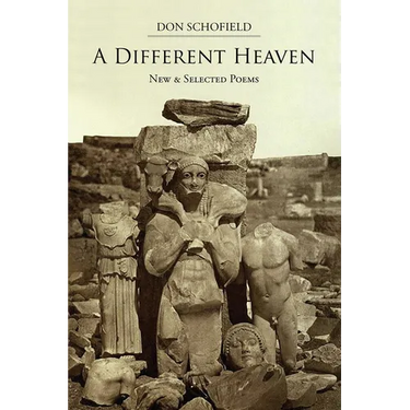 A Different Heaven: New & Selected Poems