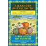 In the Time of Five Pumpkins: No. 1 Ladies' Detective Agency (26)