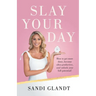 Slay Your Day