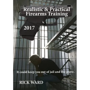 Realistic & Practical Firearms Training: 2017