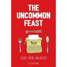 The Uncommon Feast