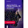 Practical AI for Business Leaders, Product Managers, and Entrepreneurs