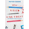 Who Killed Miss Finch?: A quirky whodunnit with a heart
