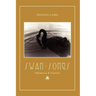 Swan Songs: Akhmatova and Gumilev