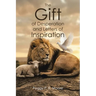 The Gift of Desperation and Letters of Inspiration