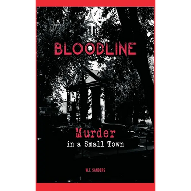 Bloodline: Murder in a Small Town