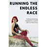 Running The Endless Race