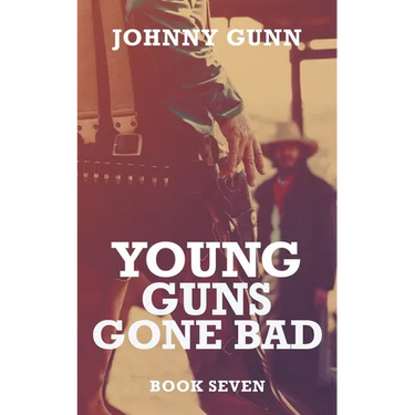 Young Guns Gone Bad: A Terrence Corcoran Western