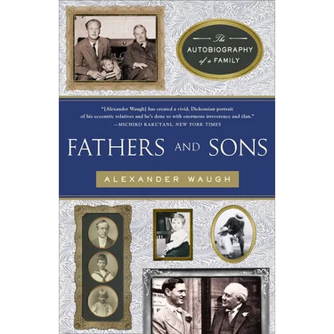 Fathers and Sons: The Autobiography of a Family