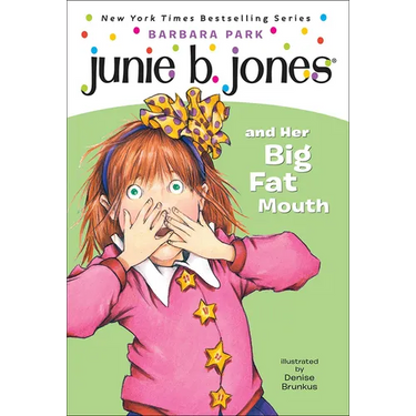 Junie B. Jones and Her Big Fat Mouth