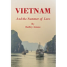VIETNAM and the Summer of Love