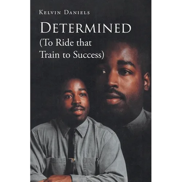 Determined (To Ride that Train To Success)