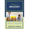 Relating to Adolescents: Educators in a Teenage World