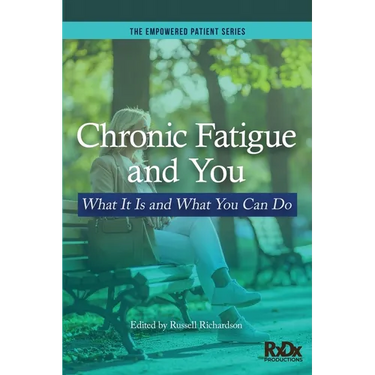Chronic Fatigue and You: What It Is and What You Can Do