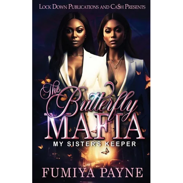 The Butterfly Mafia: My Sister's Keeper
