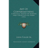 Art Of Coppersmithing: A Practical Treatise On Working Sheet Copper Into All Forms (1911)