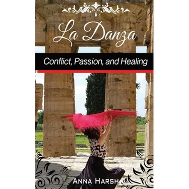 La Danza Conflict, Passion, and Healing