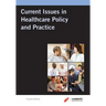 Laureate Custom: Current Issues in Hc Policy & Practice