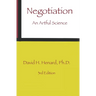 Negotiation: An Artful Science