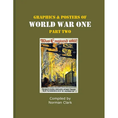 Graphics and Posters of World War One Part 2