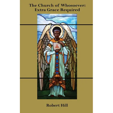 The Church of Whosoever: Extra Grace Required