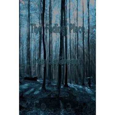 The Fading Place